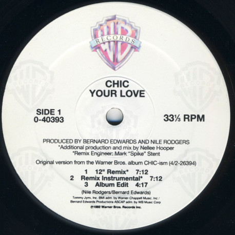 Chic - Your Love (LP Edit / 2 Nellee Hooper Remixes / Extended Version / Hanks Mix) / MMFTCF (Album Version)