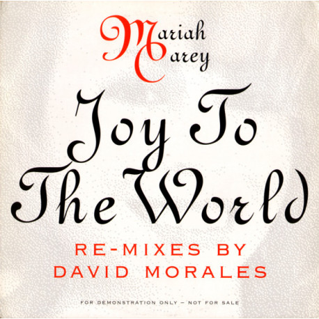 Mariah Carey - Joy To The World (David Morales Celebration Mix / Flava Mix / Club Mix / Crash Dub Crash / LP Version) Promo