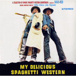 My Delicious Spaghetti Western - A Collection Of Famous Spaghetti Western Soundtracks LP