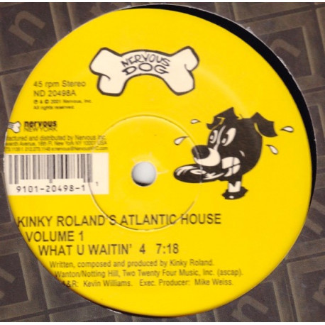 Kinky Rolands Atlantic House - Lovebreaker / What U Waitin 4