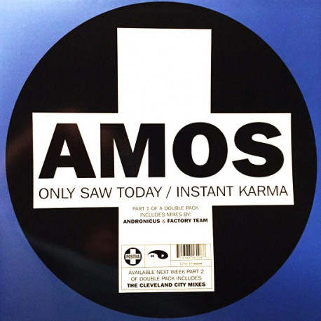 Amos - Only Saw Today Instant Karma (Murder Mix Edit / Murder Dub Edit / Factory Team Mix / Zouk Heaven)