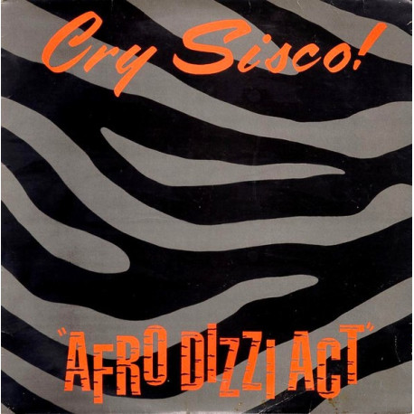Cry Sisco - Afro Dizzi Act (Original Mix / Kool Kaz Bah Mix) / Ki Ton Ko