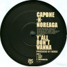 Capone - N - Noreaga - Y'all Dont Wanna (Dirty / Clean / Instrumental) / Invincible (Dirty / Clean / Instrumental) Vinyl Promo