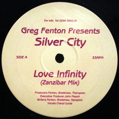 Greg Fenton Presents Silver City - Love Infinity (Zanzibar Mix / Full On Disco Mix / Drop The Verbals Rhythm Mix)