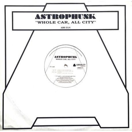 Astrophunk - Whole Car All City / 3rd Rail