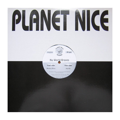 Nu World Braves - Monkey Shins / Joyride