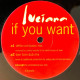 Luciana - If You Want (Judge Jules Club Mix / Tom Tom Vocal Mix / Tom Tom Dub / Delta Mix) Vinyl Promo