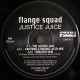 Flange Squad - Justice Juice (Justice Jam / Citronic Acid Mix / Squash Dub) Vinyl Promo