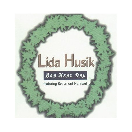 Lida Husik - Bad Hair Day (LP Mix / Radio Edit / Subtropic Cut It Up Mix) / The Bird