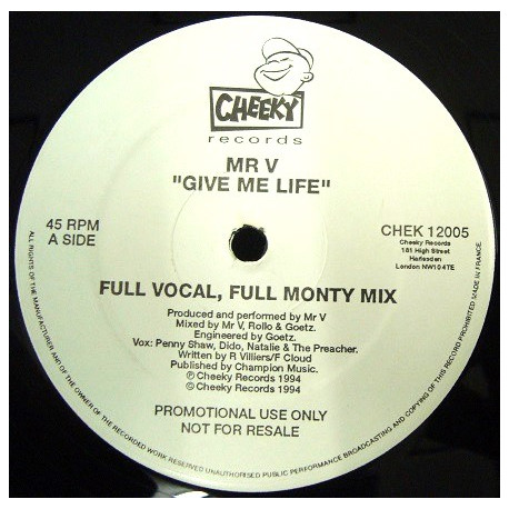 Mr V - Give Me Life (Full Vocal Full Monty Mix / If You Cant To This Mix / A Little Cheeky Mix) Vinyl Promo