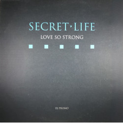 Secret Life - Love So Strong (Brothers In Rhythm Experience / 2 Association Mxs / 2 Playboys Mxs / Junior Style Mix) Doublepack