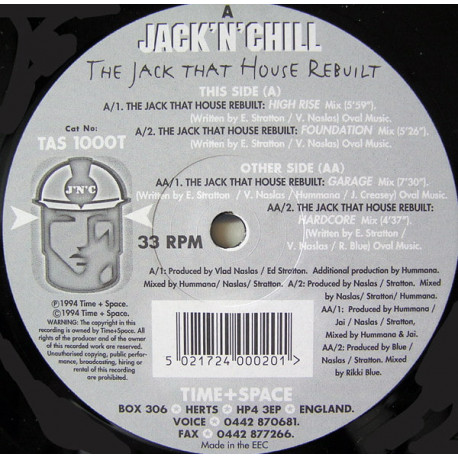 Jack N Chill - The House That Jack Rebuilt (High Rise Mix / Hardcore Mix / Foundation Mix / Garage MIx)