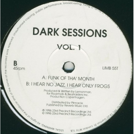 Dark Sessions Vol 1 - Funk Of Tha Month / I Hear No Jazz, I Hear Only Frogs