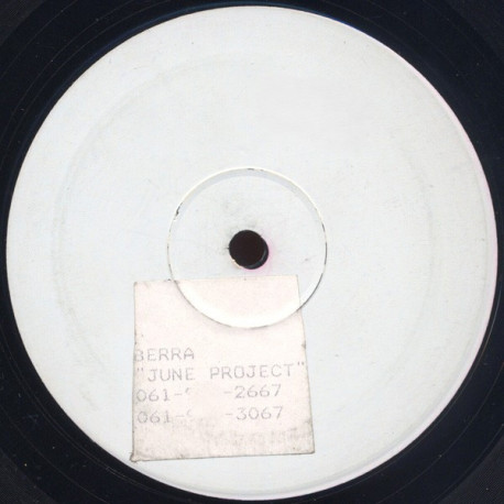 Berra - June Project (Wave Envelope Mix / String Mode Mix / Force Mix) Vinyl Promo