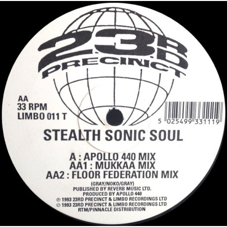 23rd Precinct - Stealth Sonic Soul (Apollo 440 Mix / Mukkaa Mix / Floor Federation Mix)