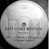 East Coast Rhythm - Ghetto EP Featuring What We Need (Club Mix) / Message (Dub)