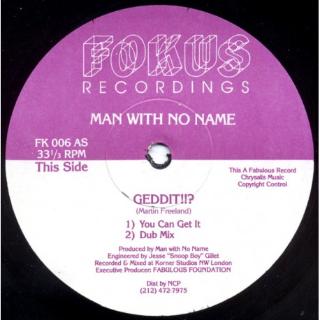 Man With No Name - Geddit (You Can Get It / Dub Mix) / 120 Something (The Only Mix Version)