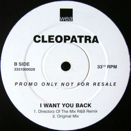 Cleopatra - I Want You Back (Stepchild Remix / Stepchild Instrumental / R&B Remix / Original Mix) Vinyl Promo