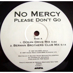 No Mercy - Please Dont Go (Ocean Drive Mix / Berman Brothers Club Mix / Trip House Mix / Spike Club Mix) Vinyl Promo