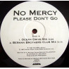 No Mercy - Please Dont Go (Ocean Drive Mix / Berman Brothers Club Mix / Trip House Mix / Spike Club Mix) Vinyl Promo