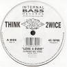 Think 2Wice - Heaven In Your Eyes (Homebass Remix) / Love 4 Ever (Summertime Vibes)