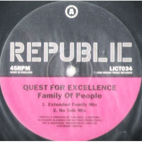 Quest For Excellence - Family Of People (Dave Lee Extended Family Mix / No Talk Mix / Jazzy Mix / Flute Dub)