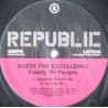 Quest For Excellence - Family Of People (Dave Lee Extended Family Mix / No Talk Mix / Jazzy Mix / Flute Dub)