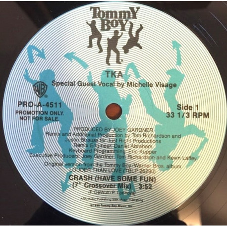 TKA - Crash (Have Some Fun) 7" Crossover Mix / 7" Churban Remix) 12" Vinyl Promo
