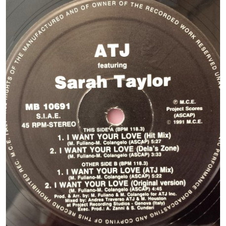 A T J Featuring Sarah Taylor - I Want Your Love (Hit Mix / Delas Zone / ATJ Mix / Original Mix)