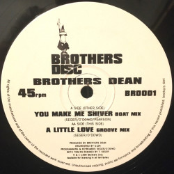 Brothers Dean - You Make Me Shiver (Boat Mix / A Little Love (Groove Mix)