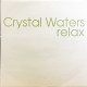 Crystal Waters - Relax (Todd Terry Frozen Mix / jazz N Groove Club Mix / Lorimer Vission Mix / Tin Tin Out Mix) Vinyl Promo