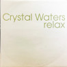 Crystal Waters - Relax (Todd Terry Frozen Mix / jazz N Groove Club Mix / Lorimer Vission Mix / Tin Tin Out Mix) Vinyl Promo