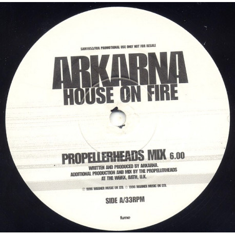 Arkarna - House On Fire (Propellerheads Mix / Andy Ling Aryan Vox) Vinyl Promo
