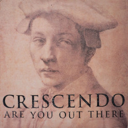 Crescendo - Are you out there (Original mix / Alternate mix) 12" Vinyl Record