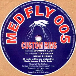 Custom Rims - Wonder Lust / Fit To Shrink / Bush Rubber (12" Vinyl Record)