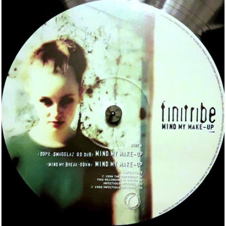 Finitribe - Mind My Make Up (Dust Junkys Remix / Dope Smugglaz Dub / De Compossed Bass Mix / Break Down)