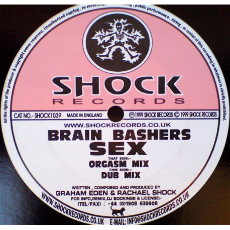 Brain Bashers - Sex (Orgasm Mix / Dub Mix)