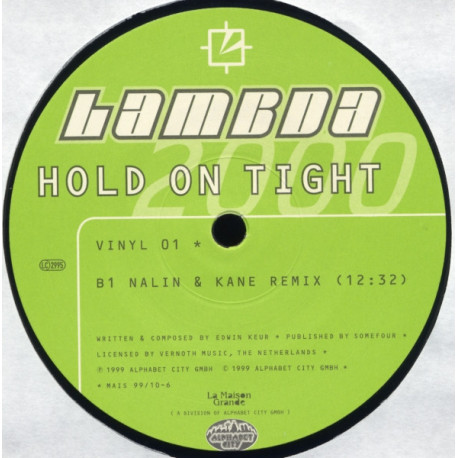 Lambda - Hold On Tight (2x12") Nalin & Kane Remix / Original Mix / Piercing Mix / Future Breeze Remix / Laidback Luke Remix