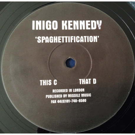 Inigo Kennedy - Spaghettification (2 Mixes) 10" Vinyl (Side C & D Of Double Pack)