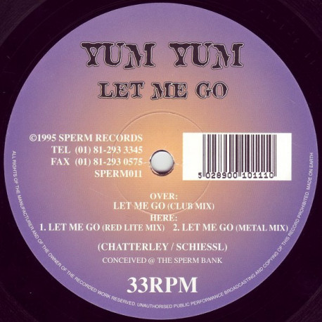 Yum Yum - Let Me Go (Club Mix / Red Lite Mix / Metal Mix)