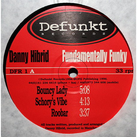 Danny Hibrid - Fundamentally Funky (Bouncy Lady / Schorys Vibe / Roobar / Going Somewhere / Flash / 85)