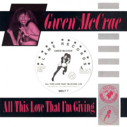 Gwen McCrae - All This Love That Im Giving / 90% Of Me Is You (7" Vinyl)
