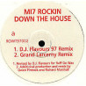 M17 - Rockin Down The House (Original Chop Mix / DJ Flavours 97 Remix / Grand Larcerny Remix / DJ Swan Remix)