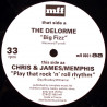 Delorme - Big Fizz / Chris & James & Memphis - Play That Rock N Roll Rhythm
