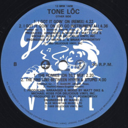 Tone Loc - I Got It Goin On (Remix / Go Go Instrumental) / The Homies (On Tilt Mix) / Fine Line Between Hyper & Stupid
