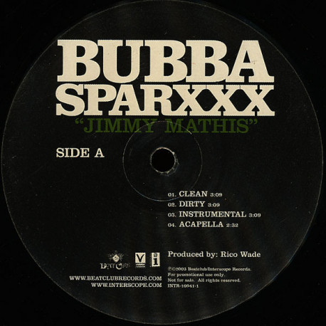 Bubba Sparxx - Jimmy Mathis (Dirty / Clean / Inst / Acappella) / They Luv That (Dirty / Clean / Inst / Acappella)