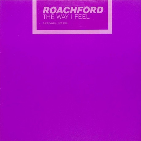 Roachford - The Way I Feel (Blacksmith R&B Rub / Blacksmith Club Mix / Linslee Mix / Attica Blues Mix) Vinyl Promo