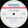 Electric Mind - Pick Me Up (Can We Go) / Zwei (Dub Version) Still In Shrinkwrap