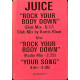 Juice - Rock Your Body Down (Club Mix / Radio Mix) / Your Song