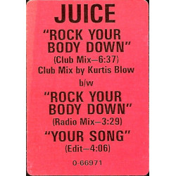 Juice - Rock Your Body Down (Club Mix / Radio Mix) / Your Song